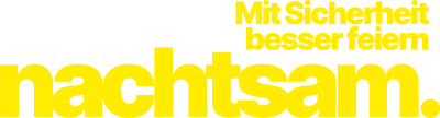 nachtsam. Mit Sicherheit besser feiern